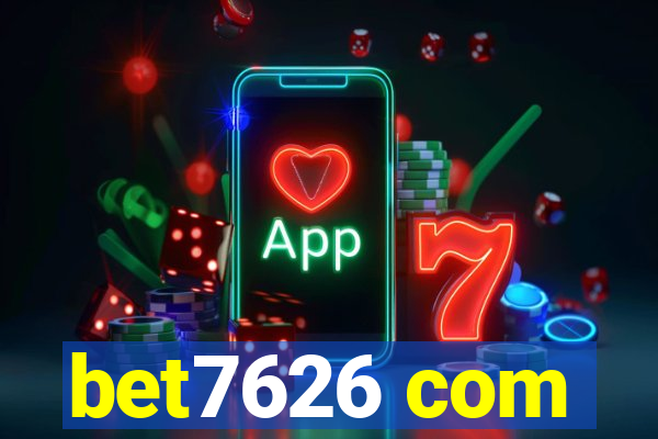 bet7626 com